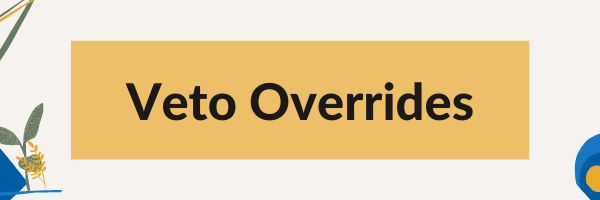 Veto Overrides Veto Overrides Graphic